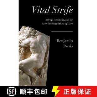Strife and Vital 9781501764509 Ethics Sleep 4周达 Early the Insomnia Care Modern
