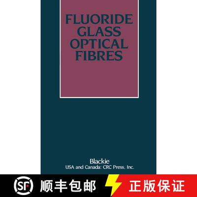 【3-4周达】Fluoride Glass Optical Fibres [9789401168670]