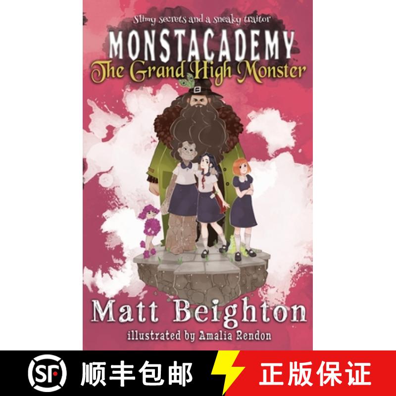 【2-3周达】The Grand High Monster: A Monstacademy Mystery [9781916136021]