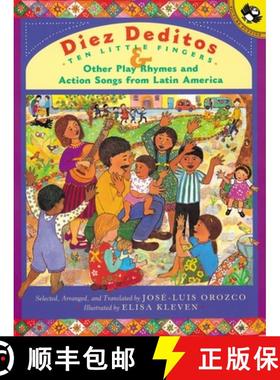 【3-4周达】Diez Deditos and Other Play Rhymes and Action Songs from Latin America [9780142300879]