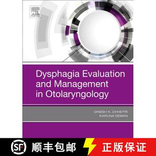 【3-4周达】Dysphagia Evaluation and Management in Otolaryngology [9780323569309]