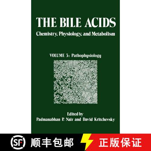 【3-4周达】The Bile Acids: Chemistry, Physiology, and Metabolism: Volume 3: Pathophysiology [9781461575658]