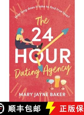【3-4周达】The 24 Hour Dating Agency: An Absolutely Feel-Good and Wonderfully Heartwarming Read! [9781803282893]