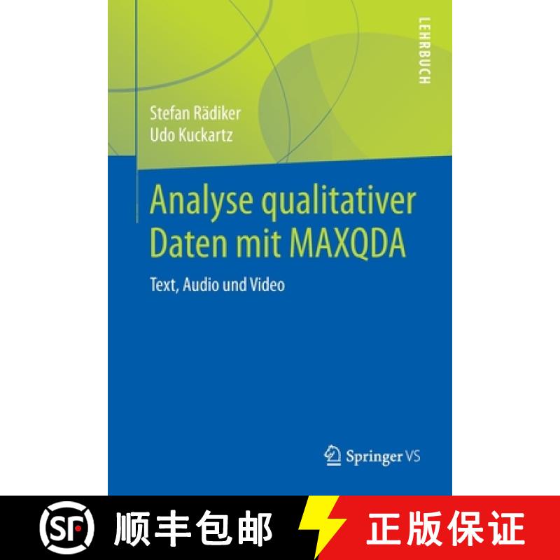 【3-4周达】Analyse qualitativer Daten mit MAXQDA : Text, Audio und Video [9783658220945]