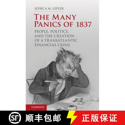 【3-4周达】精装 The Many Panics of 1837: People, Politics, and the Creation of a Transatlantic Financ... [9780521116534]