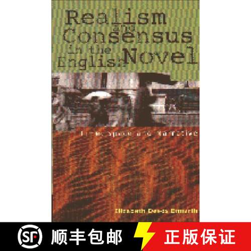 【3-4周达】Realism and Consensus in the English Novel: Time, Space and Narrative [9780748610709]