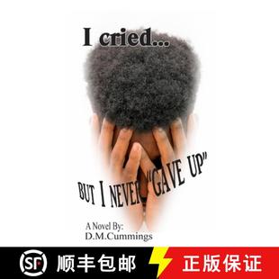 But NEVER GAVE 预订 9780977385430 cried...