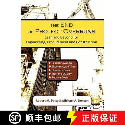 【3-4周达】The End of Project Overruns: Lean and Beyond for Engineering, Procurement and Construction [9781599428963]