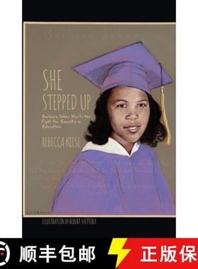 预订 She Stepped Up: Barbara Johns Starts the Fight for Equality in Education [9798887293707]