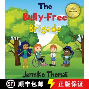 The 4周达 Bully Free 9784213321855 Brigade
