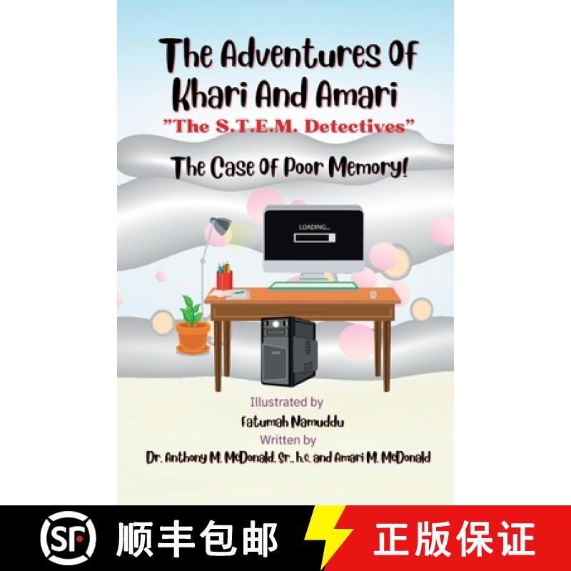 【2-3周达】The Adventures Of Khari And Amari The S.T.E.M. Detectives: The Case Of Poor Memory! [9798890343741]