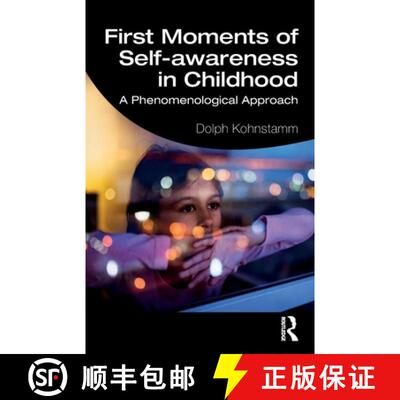 【3-4周达】First Moments of Self-awareness in Childhood: A Phenomenological Approach [9780367752040]