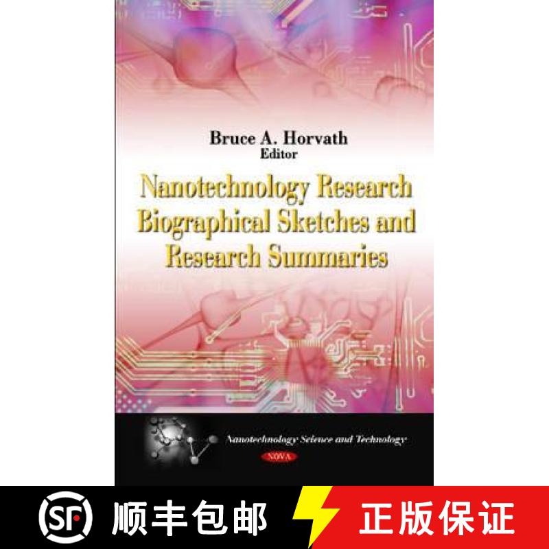 【3-4周达】Nanotechnology Researcher Biographical Sketches and Research Summaries [9781612092850]