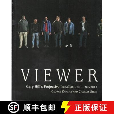 预订 Viewer: Gary Hill Projective Installation #3 [9781886449503]