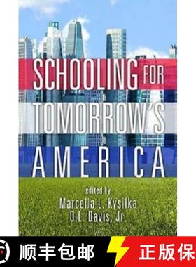 【3-4周达】Schooling for Tomorrow's America [9781623963552]