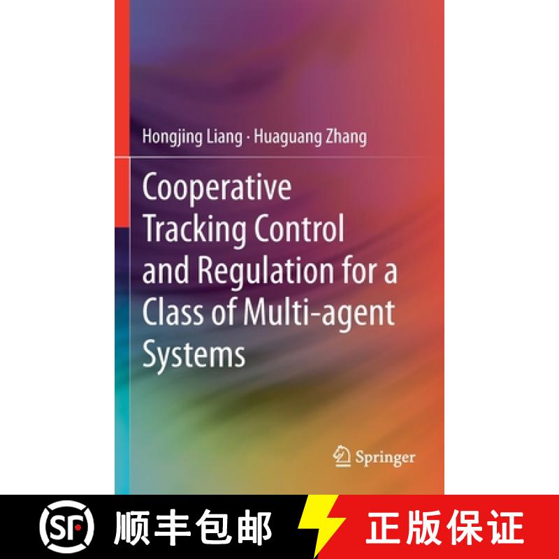 【3-4周达】Cooperative Tracking Control and Regulation for a Class of Multi-Agent Systems [9789811383618]