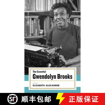 【3-4周达】精装 The Essential Gwendolyn Brooks: (American Poets Project #19) [9781931082877]