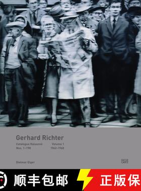 【3-4周达】Gerhard Richter: Catalogue Raisonné, Volume 1: Nos. 1-198, 1962-1968 [9783775719780]