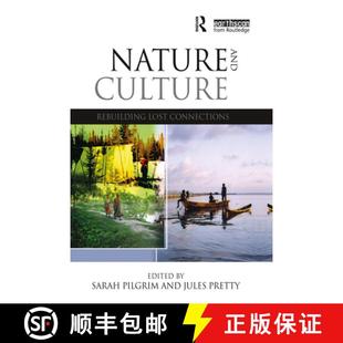 【3-4周达】Nature and Culture: Rebuilding Lost Connections [9781844078219]
