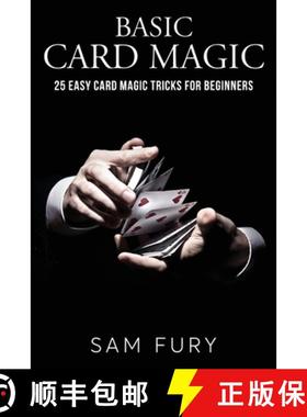 【3-4周达】Basic Card Magic: 25 Easy Card Magic Tricks for Beginners [9781925979527]