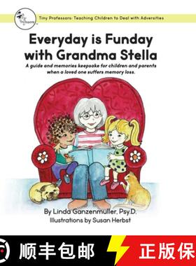 【3-4周达】Every Day is Funday with Grandma Stella: A guide and memories keepsake for children and pa... [9781737617709]