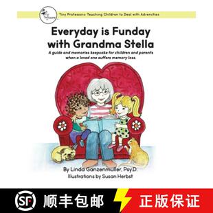 【3-4周达】Every Day is Funday with Grandma Stella: A guide and memories keepsake for children and pa... [9781737617709]