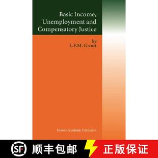【3-4周达】Basic Income, Unemployment and Compensatory Justice [9781402026140]