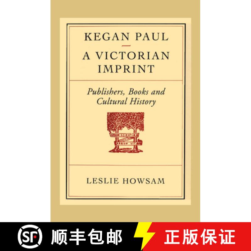 【2-3周达】Kegan Paul - A Victorian Imprint : Publishers, Books and Cultural History [9781442623040]