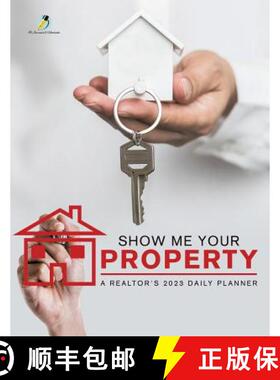 【3-4周达】Show Me Your Property : A Realtor's 2023 Daily Planner [9781541966956]
