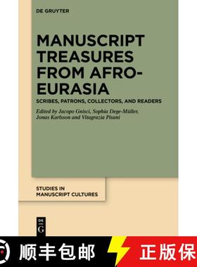 预订 Manuscript Treasures from Afro-Eurasia: Scribes, Patrons, Collectors, and Readers [9783111636269]