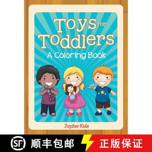 【3-4周达】Toys for Toddlers (A Coloring Book) [9781682129166]
