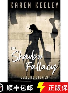 【3-4周达】The Shadow Fallacy [9798223191322]