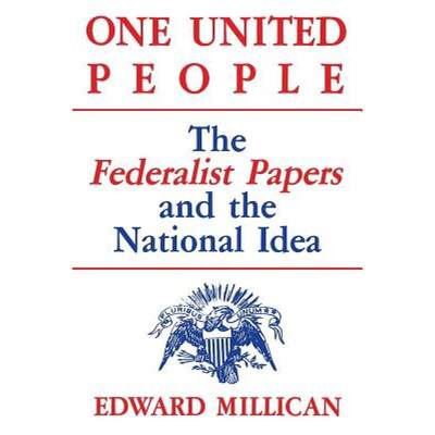 预订 One United People: The Federalist Papers and the National Idea [9780813160337]