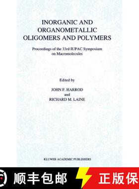 【3-4周达】Inorganic and Organometallic Oligomers and Polymers : Proceedings of the 33rd IUPAC Sympos... [9780792312376]