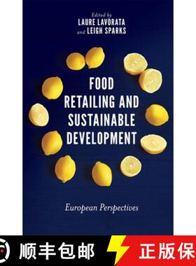 【3-4周达】Food Retailing and Sustainable Development: European Perspectives [9781787145542]