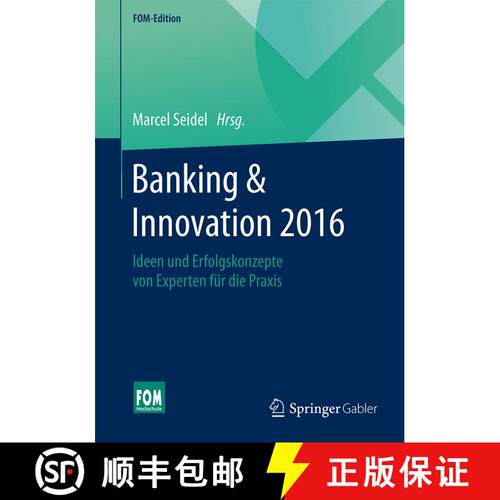 【3-4周达】Banking & Innovation 2016 : Ideen und Erfolgskonzepte von Experten für die Praxis (1. Auf... [9783658110512]