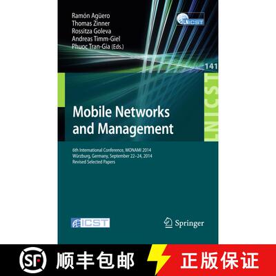 【3-4周达】Mobile Networks and Management : 6th International Conference, MONAMI 2014, Würzburg, Ger... [9783319162911]