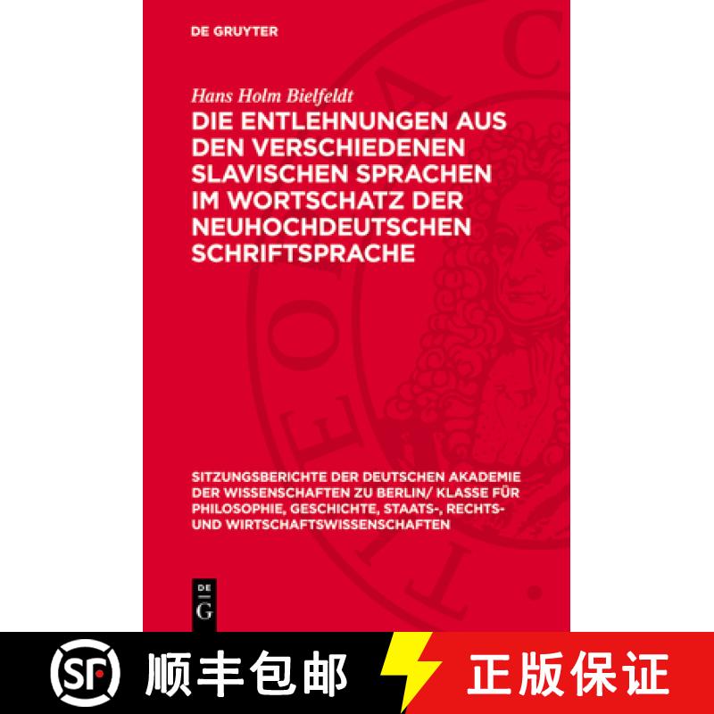 预订 Die Entlehnungen Aus Den Verschiedenen Slavischen Sprachen Im Wortschatz Der Neuhochdeutschen Sc... [9783112775349]