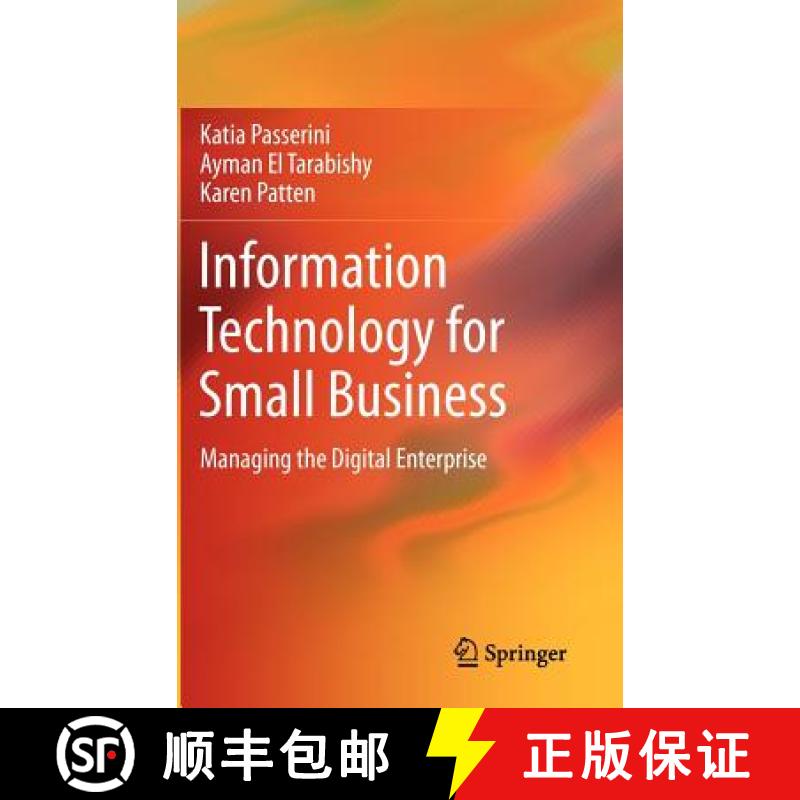 【3-4周达】Information Technology for Small Business : Managing the Digital Enterprise [9781461430391]