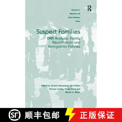 【3-4周达】Suspect Families: DNA Analysis, Family Reunification and Immigration Policies [9781138053656]