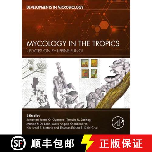 【3-4周达】Mycology in the Tropics: Updates on Philippine Fungi [9780323994897]