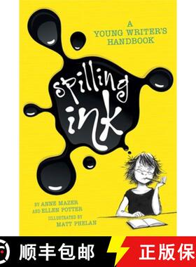 现货 Spilling Ink: A Young Writer's Handbook [9781596436282]