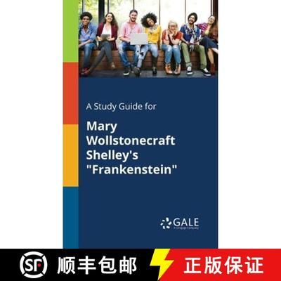 【3-4周达】A Study Guide for Mary Wollstonecraft Shelley's Frankenstein [9781375396998]