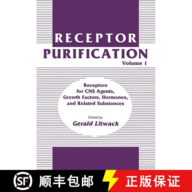 【3-4周达】Receptor Purification: Volume 1 Receptors for CNS Agents, Growth Factors, Hormones, and Re... [9780896031678]