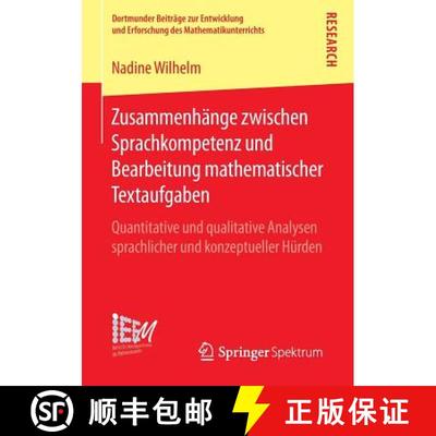 【3-4周达】Zusammenhänge zwischen Sprachkompetenz und Bearbeitung mathematischer Textaufgaben: Quant... [9783658137359]