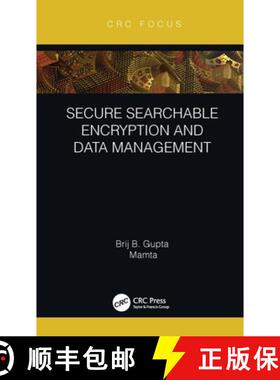 【3-4周达】Secure Searchable Encryption and Data Management [9780367619671]