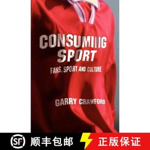 Consuming Sport Fans Culture 4周达 and 9780415288910