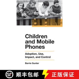 Control 4周達(dá) Mobile Adoption Phones Children 9781789730364 Use Impact and