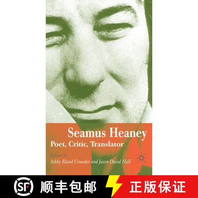 【3-4周达】精装 Seamus Heaney: Poet, Critic, Translator [9780230003422]