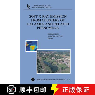 【3-4周达】精装 Soft X-Ray Emission from Clusters of Galaxies and Related Phenomena [9781402025631]